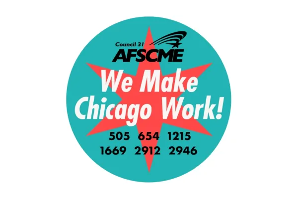 Sticker saying "We make Chicago work"
